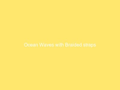 Ocean Braided